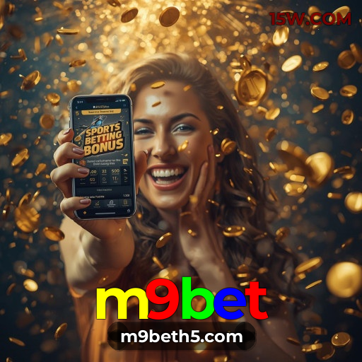 m9bet: No cassino online mais confiável, você tem tudo para ganhar!