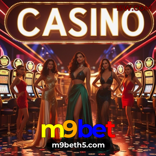 m9bet: Apostas, Slots e Cassino Ao Vivo Para Todos