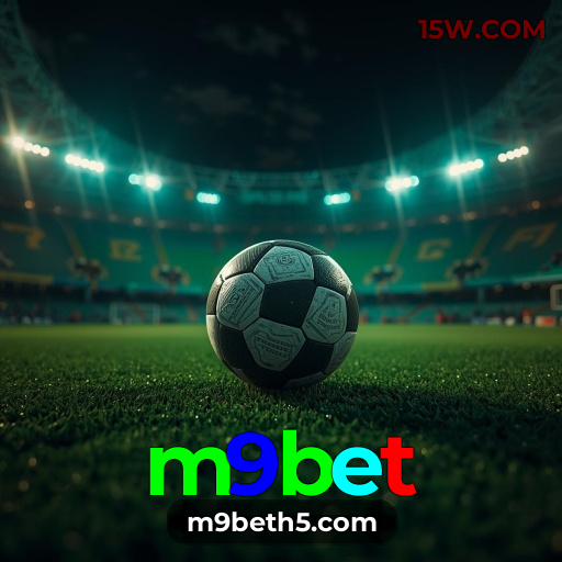 m9bet -🍀 Entre na Plataforma oficial - m9bet LOGIN